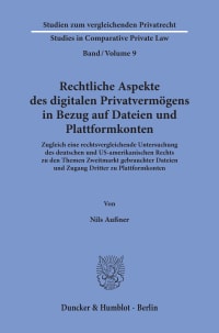 Cover Rechtliche Aspekte des digitalen Privatvermögens in Bezug auf Dateien und Plattformkonten