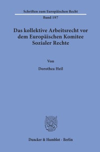 Cover Das kollektive Arbeitsrecht vor dem Europäischen Komitee Sozialer Rechte