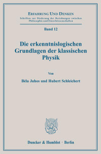 Cover Die erkenntnislogischen Grundlagen der klassischen Physik