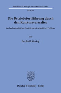 Cover Die Betriebsfortführung durch den Konkursverwalter