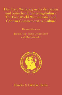 Cover Der Erste Weltkrieg in der deutschen und britischen Erinnerungskultur / The First World War in British and German Commemorative Culture