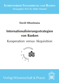 Cover Internationalisierungsstrategien von Banken - Kooperation versus Akquisition