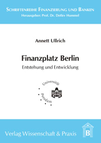 Cover Finanzplatz Berlin. Entstehung und Entwicklung