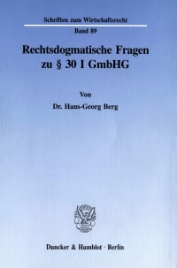 Cover Rechtsdogmatische Fragen zu § 30 I GmbHG