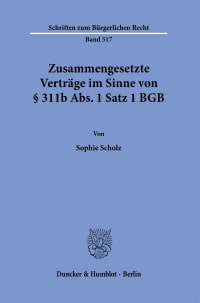 Cover Zusammengesetzte Verträge im Sinne von § 311b Abs. 1 Satz 1 BGB