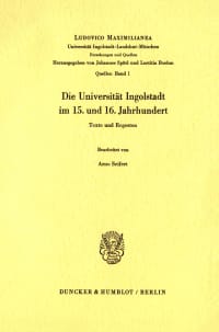 Cover Die Universität Ingolstadt im 15. und 16. Jahrhundert