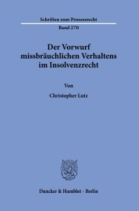 Cover Der Vorwurf missbräuchlichen Verhaltens im Insolvenzrecht