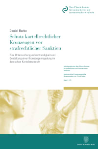 Cover Schutz kartellrechtlicher Kronzeugen vor strafrechtlicher Sanktion