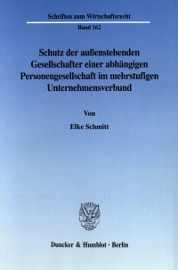 Cover Schutz der außenstehenden Gesellschafter einer abhängigen Personengesellschaft im mehrstufigen Unternehmensverbund