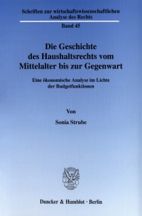 Cover Die Geschichte des Haushaltsrechts vom Mittelalter bis zur Gegenwart