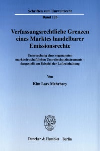 Cover Verfassungsrechtliche Grenzen eines Marktes handelbarer Emissionsrechte