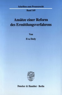 Cover Ansätze einer Reform des Ermittlungsverfahrens