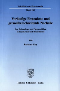 Cover Vorläufige Festnahme und grenzüberschreitende Nacheile