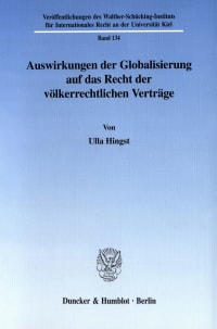 Cover Auswirkungen der Globalisierung auf das Recht der völkerrechtlichen Verträge