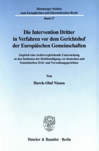 Cover Die Intervention Dritter in Verfahren vor dem Gerichtshof der Europäischen Gemeinschaften