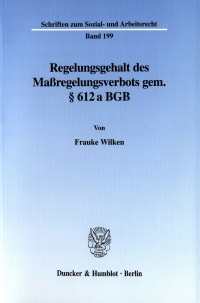 Cover Regelungsgehalt des Maßregelungsverbots gem. § 612 a BGB