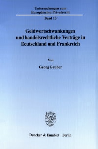 Cover Geldwertschwankungen und handelsrechtliche Verträge in Deutschland und Frankreich