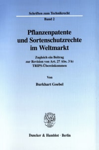 Cover Pflanzenpatente und Sortenschutzrechte im Weltmarkt