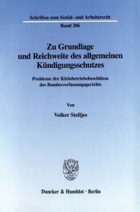 Cover Zu Grundlage und Reichweite des allgemeinen Kündigungsschutzes