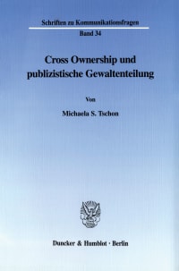 Cover Cross Ownership und publizistische Gewaltenteilung