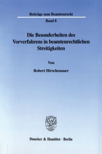 Cover Die Besonderheiten des Vorverfahrens in beamtenrechtlichen Streitigkeiten