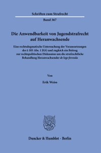 Cover Die Anwendbarkeit von Jugendstrafrecht auf Heranwachsende