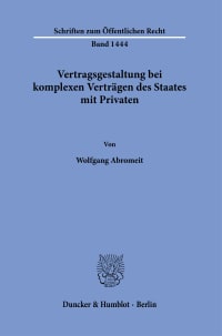 Cover Vertragsgestaltung bei komplexen Verträgen des Staates mit Privaten