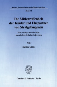 Cover Die Mitbetroffenheit der Kinder und Ehepartner von Strafgefangenen