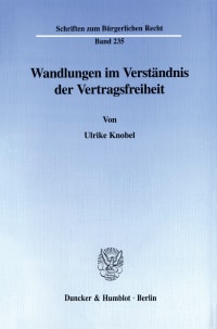 Cover Wandlungen im Verständnis der Vertragsfreiheit