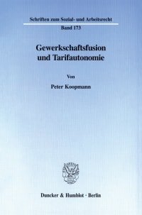 Cover Gewerkschaftsfusion und Tarifautonomie