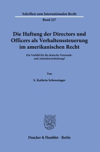 Cover Die Haftung der Directors und Officers als Verhaltenssteuerung im amerikanischen Recht