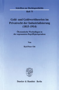 Cover Geld- und Geldwerttheorien im Privatrecht der Industrialisierung (1815–1914)