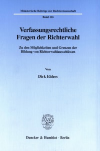 Cover Verfassungsrechtliche Fragen der Richterwahl