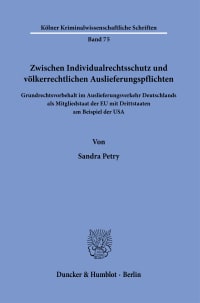 Cover Zwischen Individualrechtsschutz und völkerrechtlichen Auslieferungspflichten