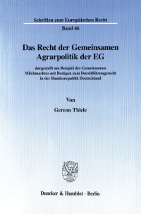 Cover Das Recht der Gemeinsamen Agrarpolitik der EG