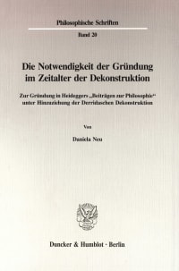 Cover Die Notwendigkeit der Gründung im Zeitalter der Dekonstruktion