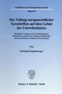 Cover Der Vollzug europarechtlicher Vorschriften auf dem Gebiet des Umweltschutzes