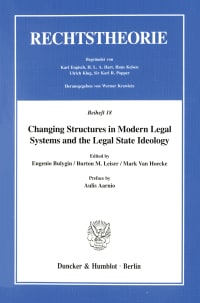 Cover Changing Structures in Modern Legal Systems and the Legal State Ideology