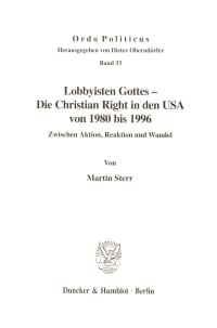 Cover Lobbyisten Gottes - Die Christian Right in den USA von 1980 bis 1996