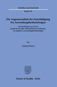 Cover Die Angemessenheit der Entschädigung bei Anwendungsbeobachtungen