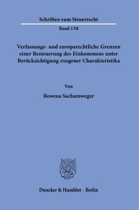 Cover Verfassungs- und europarechtliche Grenzen einer Besteuerung des Einkommens unter Berücksichtigung exogener Charakteristika