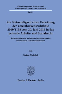 Cover Zur Notwendigkeit einer Umsetzung der Vereinbarkeitsrichtlinie 2019/1158 vom 20. Juni 2019 in das geltende Arbeits- und Sozialrecht