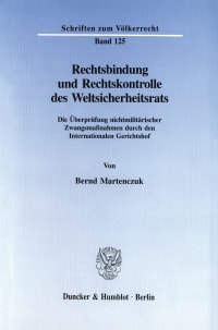 Cover Rechtsbindung und Rechtskontrolle des Weltsicherheitsrats