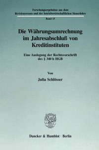 Cover Die Währungsumrechnung im Jahresabschluß von Kreditinstituten