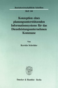 Cover Konzeption eines planungsunterstützenden Informationssystems für das Dienstleistungsunternehmen Kommune