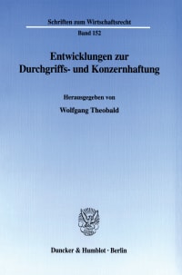 Cover Entwicklungen zur Durchgriffs- und Konzernhaftung