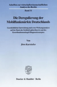 Cover Die Deregulierung der Mobilfunkmärkte Deutschlands