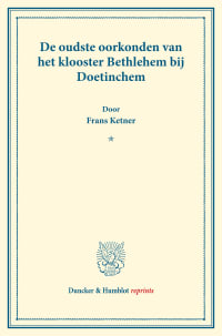 Cover De oudste oorkonden van het klooster Bethlehem bij Doetinchem