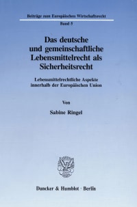 Cover Das deutsche und gemeinschaftliche Lebensmittelrecht als Sicherheitsrecht