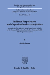 Cover Indirect Perpetration and ›Organisationsherrschaftslehre‹